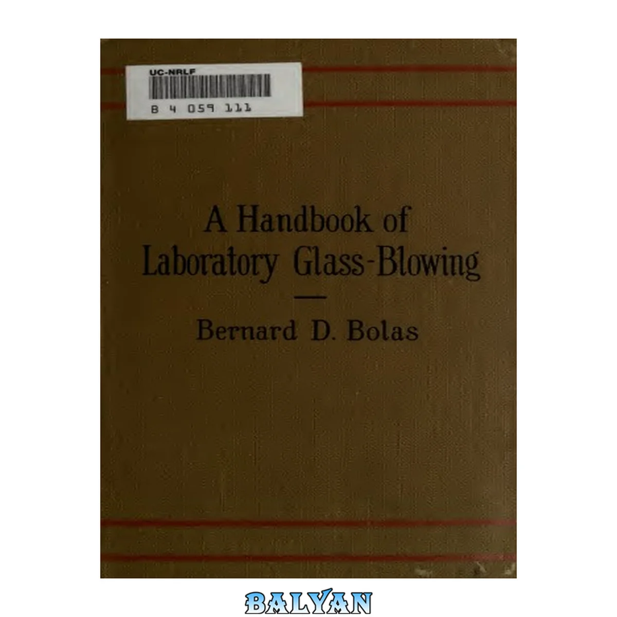 جلد کتاب A Handbook of Laboratory Glass-Blowing