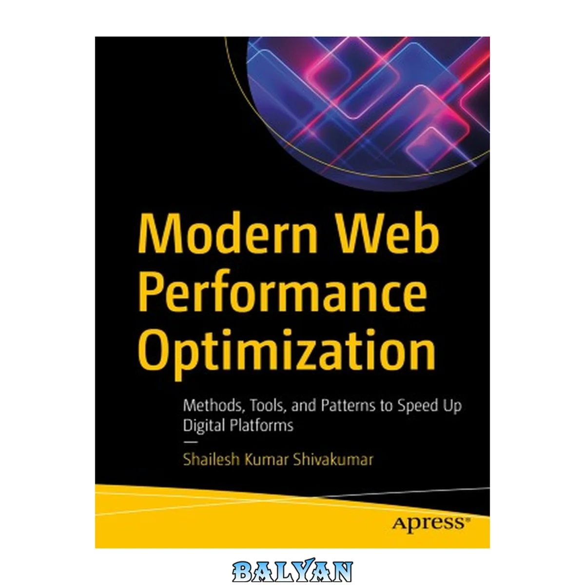 جلد کتاب Modern Web Performance Optimization : Methods, Tools, and Patterns to Speed Up Digital Platforms