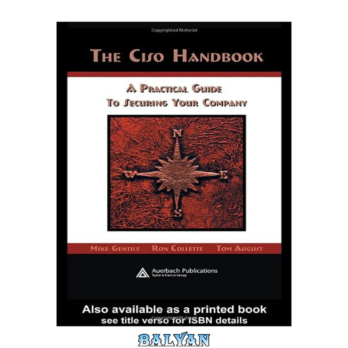 جلد کتاب The CISO Handbook : A Practical Guide to Securing Your Company