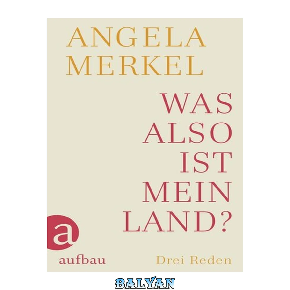 جلد کتاب Was also ist mein Land?: Drei Reden (German Edition)