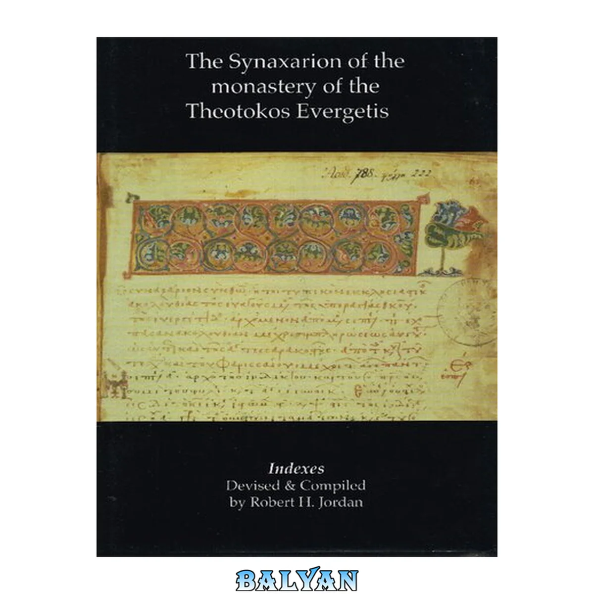 جلد کتاب The Synaxarion of the monastery of the Theotokos Evergetis. [3], Indexes for the synaxarion of the monastery of the Theotokos Evergetis