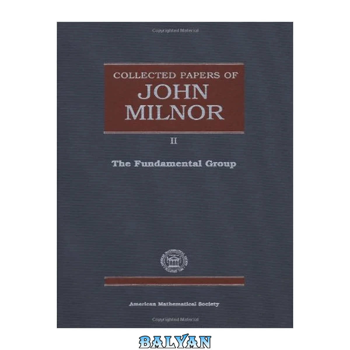 جلد کتاب Collected Papers of John Milnor 2