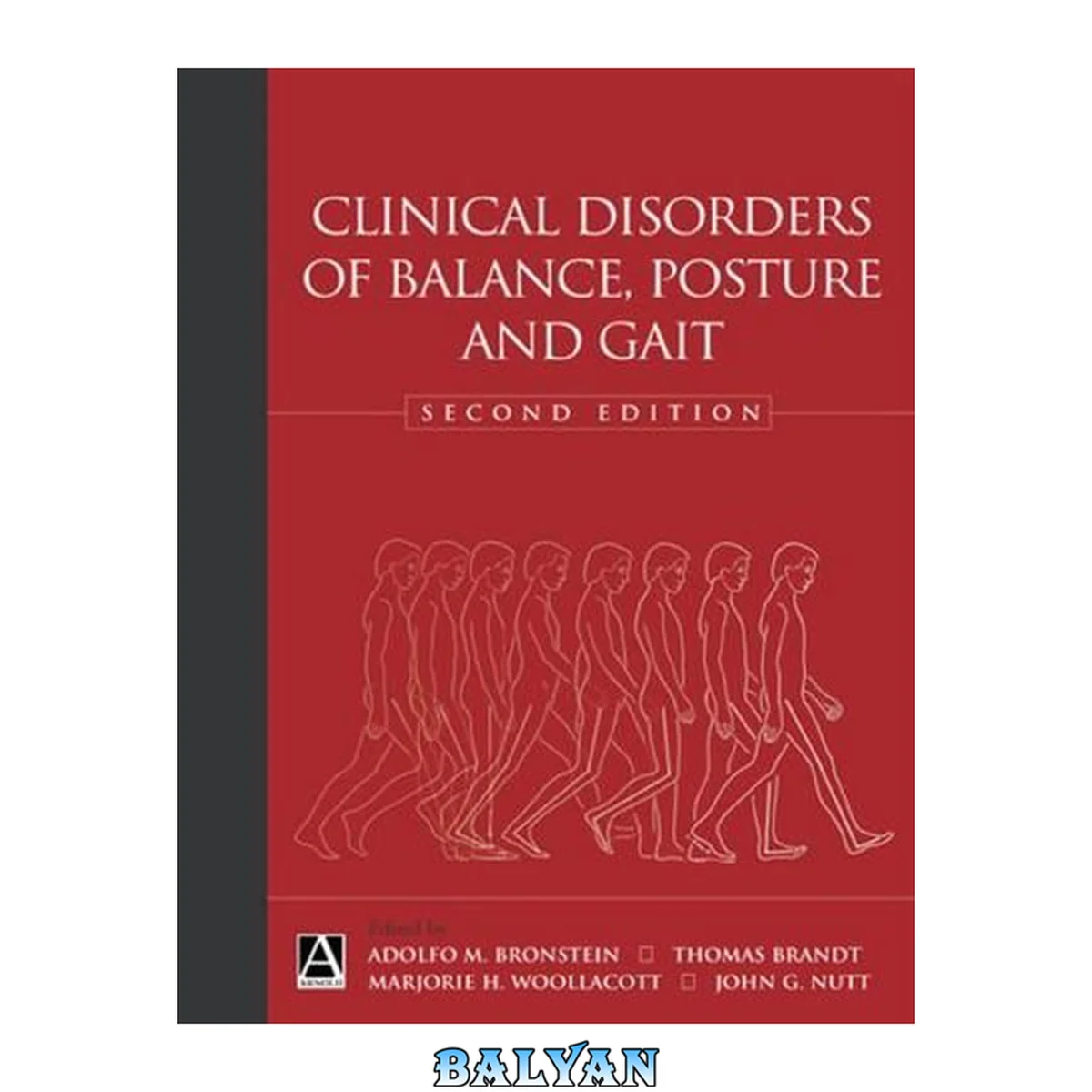 جلد کتاب Clinical Disorders of Balance, Posture and Gait, 2Ed