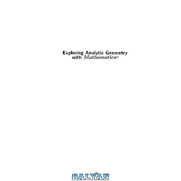 Linear Algebra Exploring Analytic Geometry with Mathematica