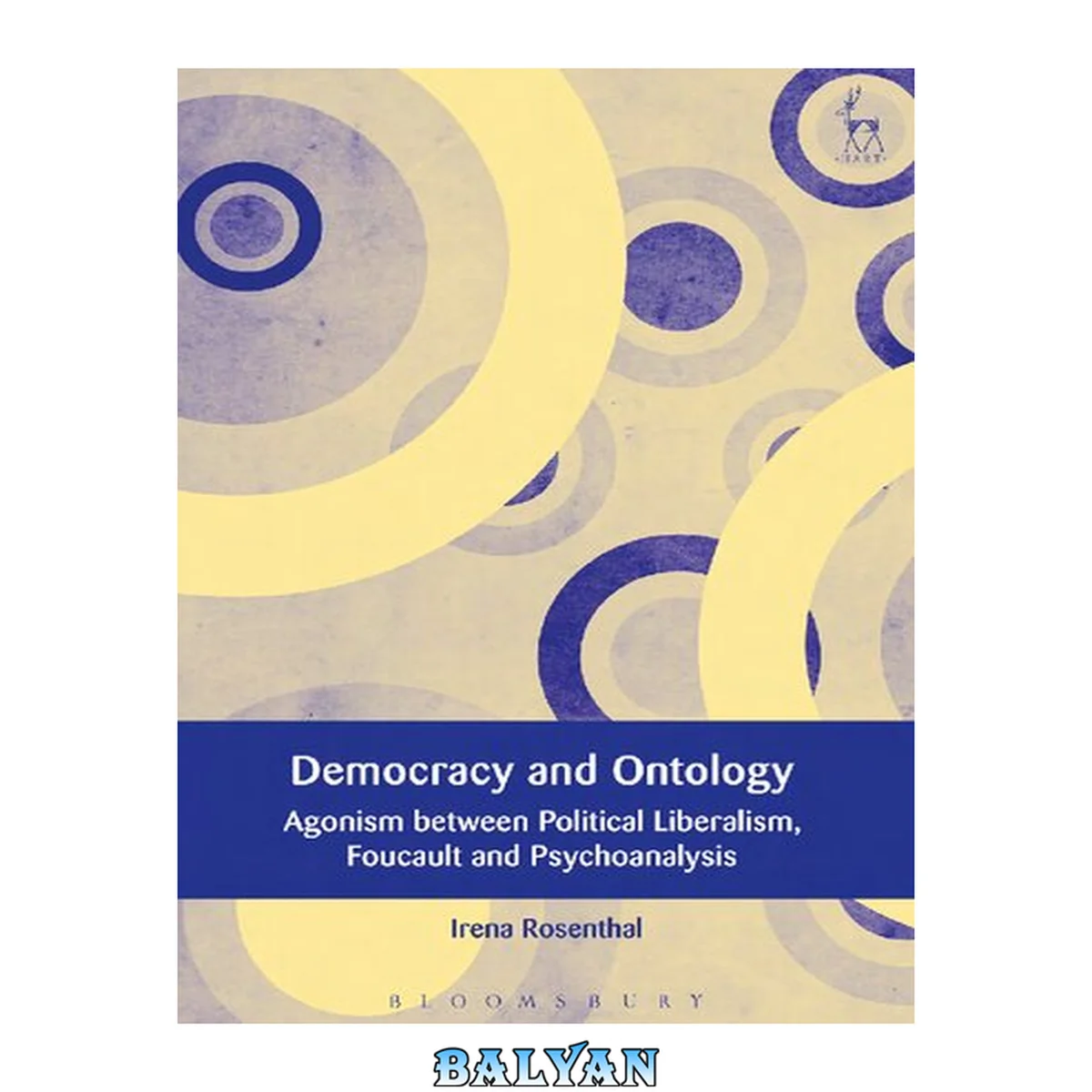 جلد کتاب Democracy and Ontology: Agonism between Political Liberalism, Foucault and Psychoanalysis (European Academy of Legal Theory Series)