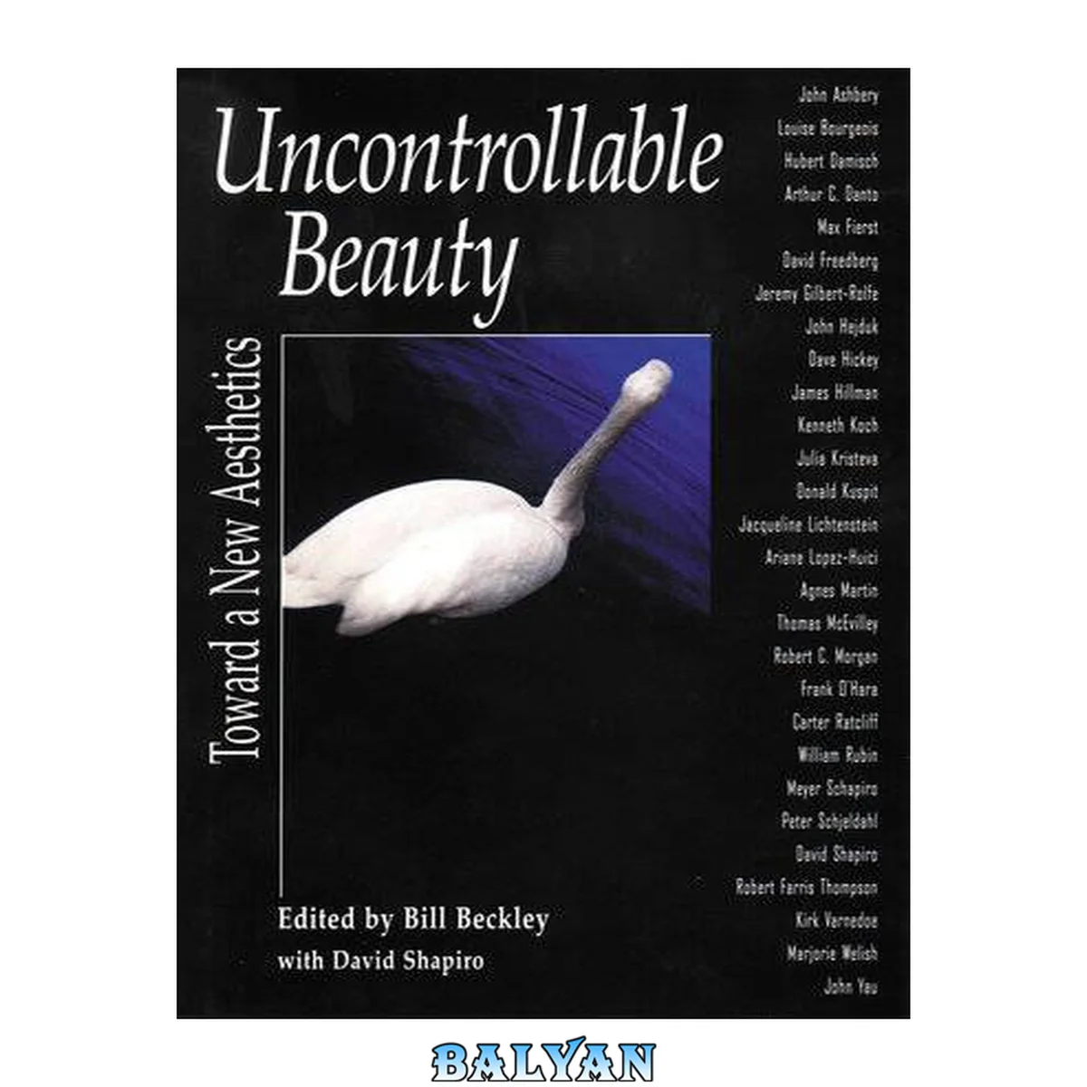 جلد کتاب Uncontrollable Beauty: Toward a New Aesthetics (Aesthetics Today)