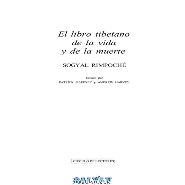 El Libro Tibetano De La Vida Y De La Muerte