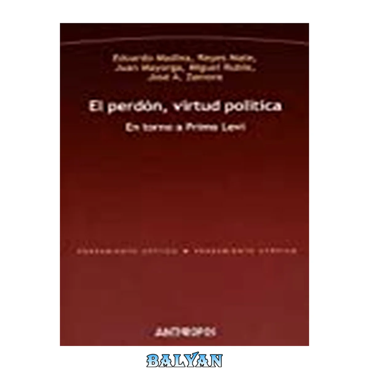 جلد کتاب El perdón, virtud política: en torno a Primo Levi