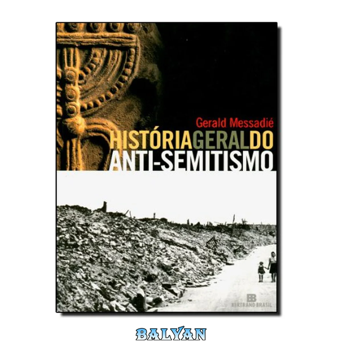 جلد کتاب História Geral Do Anti-Semitismo (Em Portuguese do Brasil)