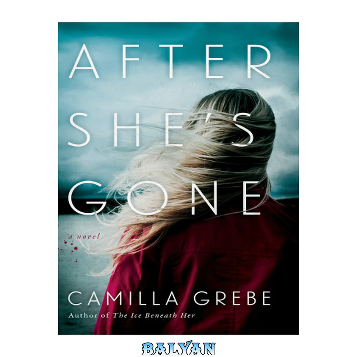 جلد کتاب After She's Gone: A Novel (Hanne Lagerlind-Schon Book 2)