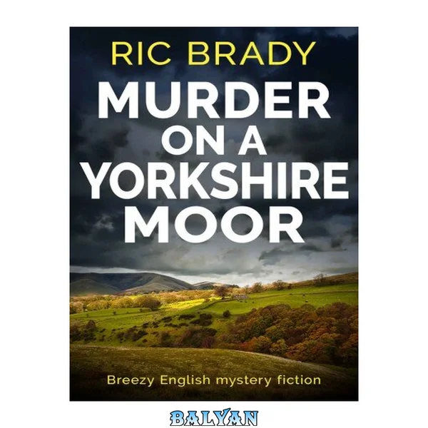 Murder on a Yorkshire Moor