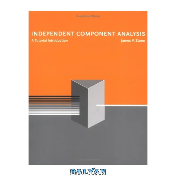 Independent Component Analysis: A Tutorial Introduction (Bradford Books)