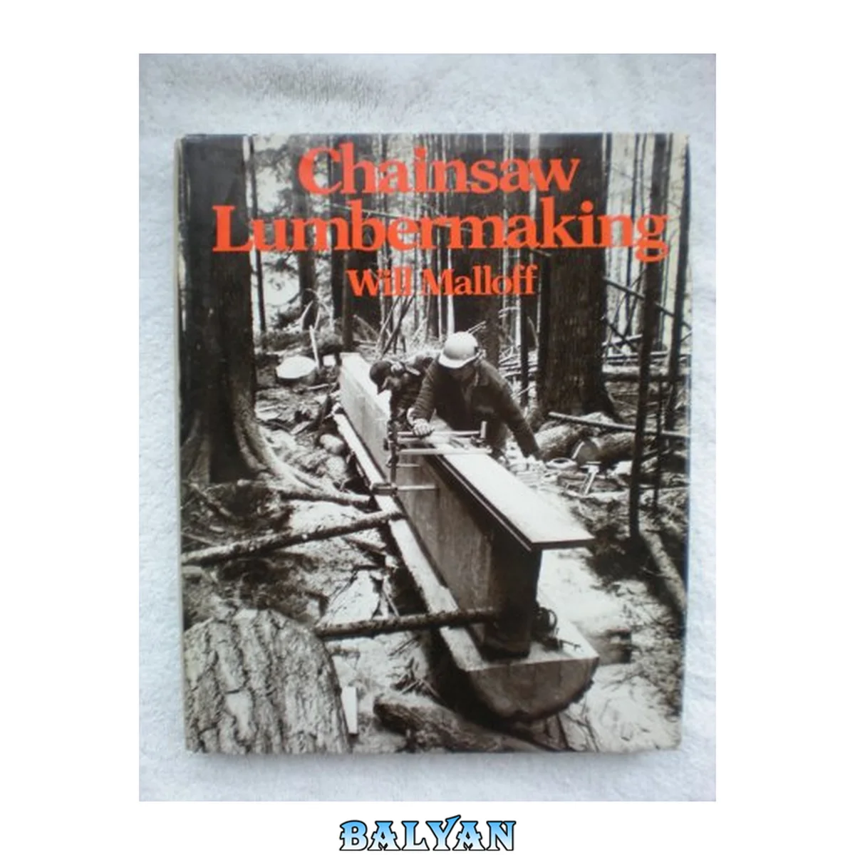 جلد کتاب Chainsaw Lumbermaking