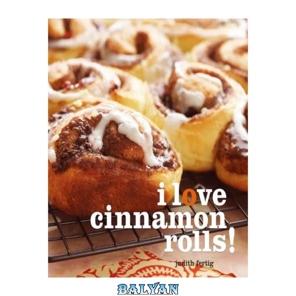 I Love Cinnamon Rolls!