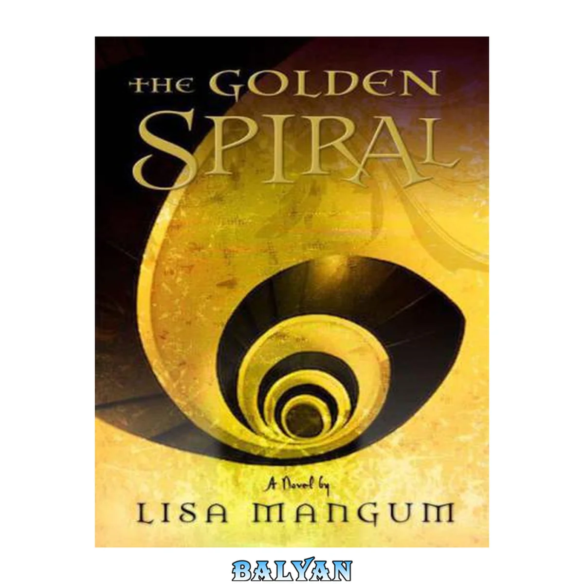 جلد کتاب The Golden Spiral (Book 2 in the Hourglass Door Trilogy)