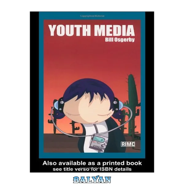 Youth Media (Routledge Introductions to Media and Communications)
