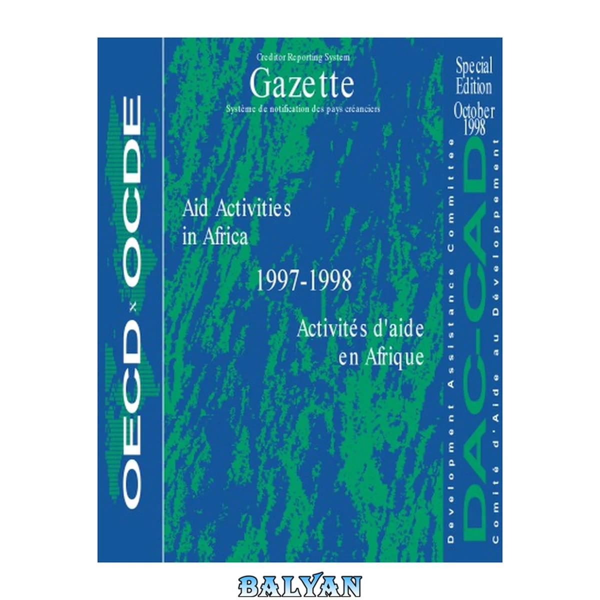 جلد کتاب Creditor reporting system gazette. = Aid activities in Africa Système de notification des pays créanciers. Activités d’aide en Afrique.