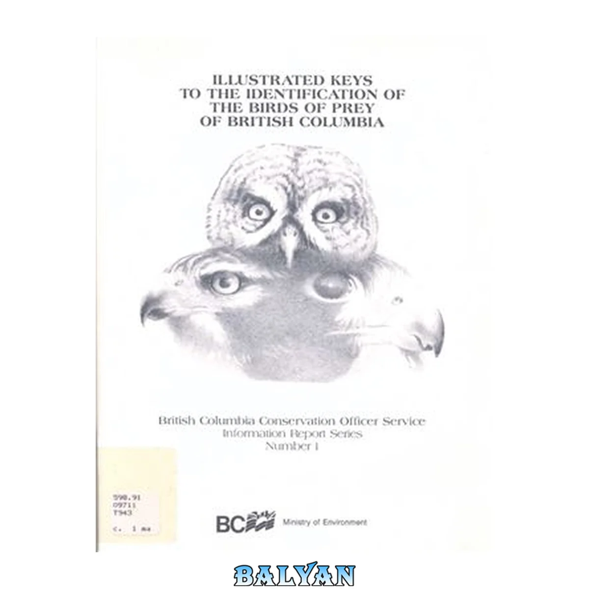 جلد کتاب Illustrated keys to the identification of the birds of prey of British Columbia