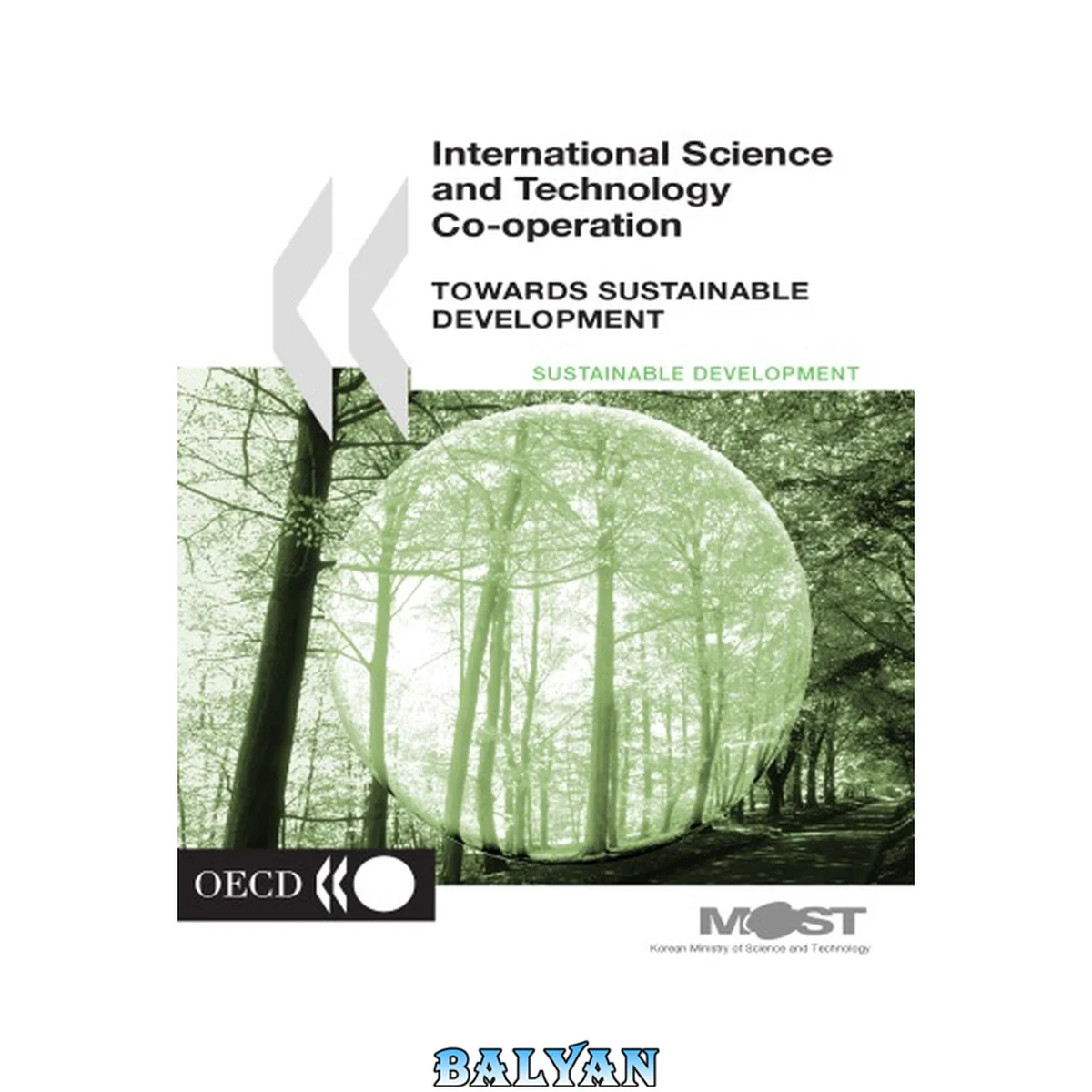 جلد کتاب International science and technology co-operation : towards sustainable development : proceedings of the OECD Seoul Conference, November 2000