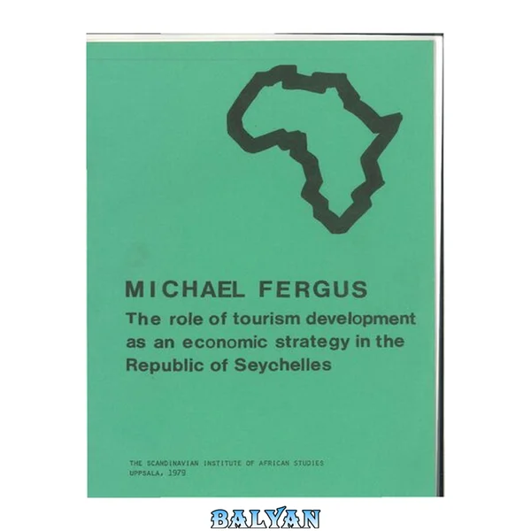 The role of tourism development as an economic strategy in the Republic of Seychelles