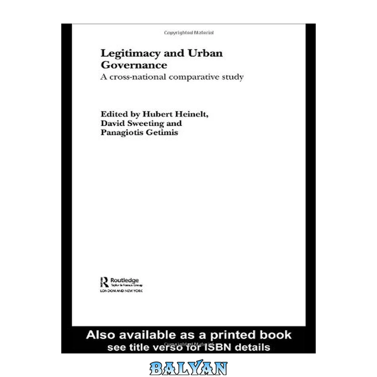 جلد کتاب Legitimacy and Urban Governance: A Cross- National Comparative Study (Routledge Studies in Governance and Public Policy)