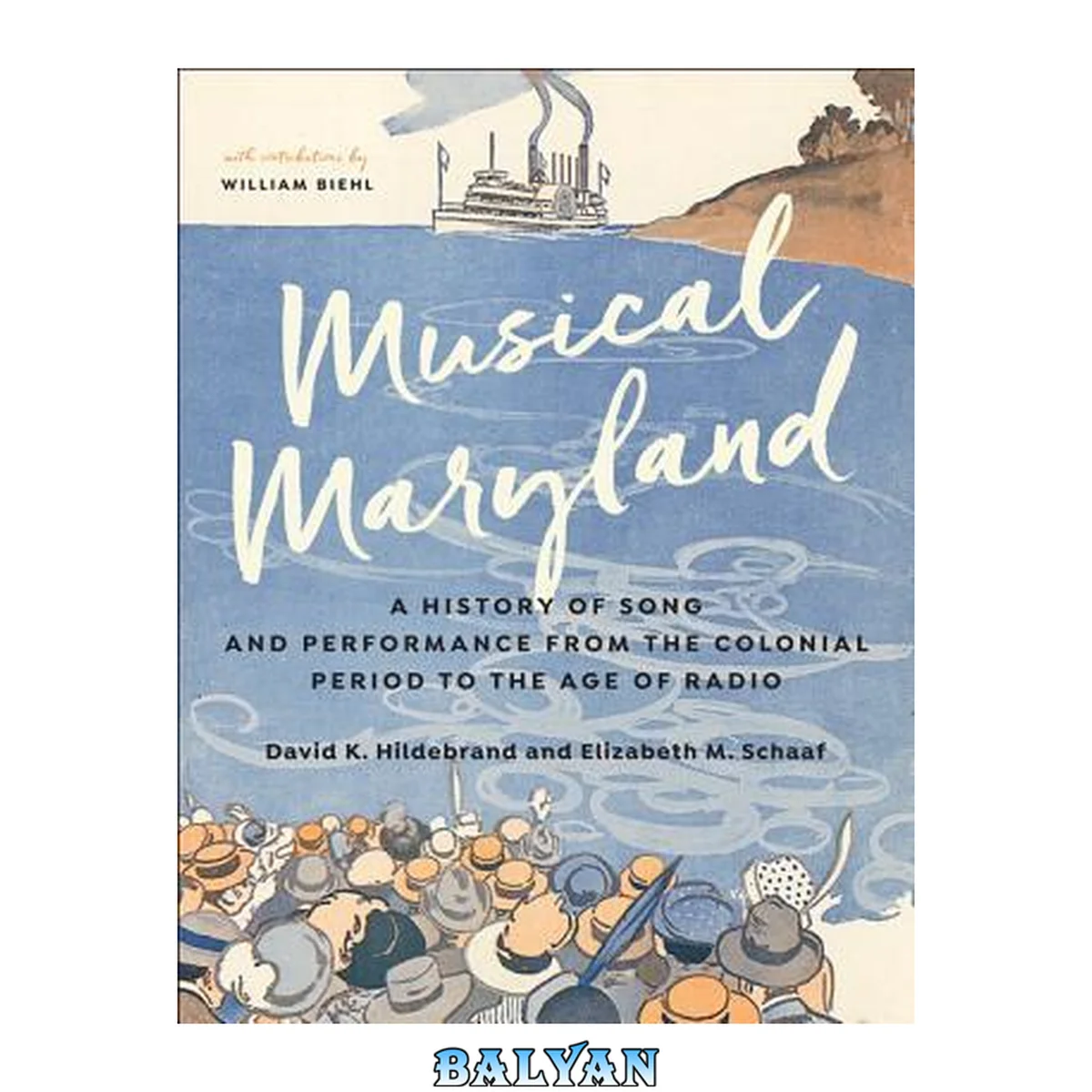 جلد کتاب Musical Maryland : A History of Song and Performance From the Colonial Period to the Age of Radio