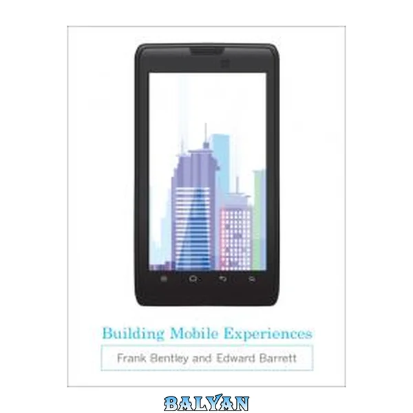 Building Mobile Experiences (The MIT Press)