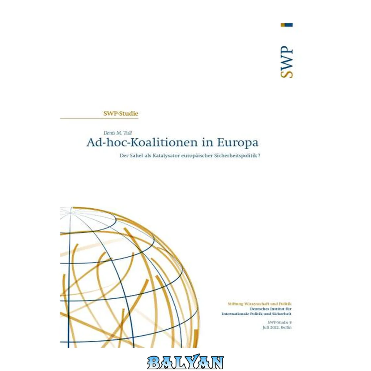 جلد کتاب Ad-hoc-Koalitionen in Europa : Der Sahel als Katalysator europäischer Sicherheitspolitik?