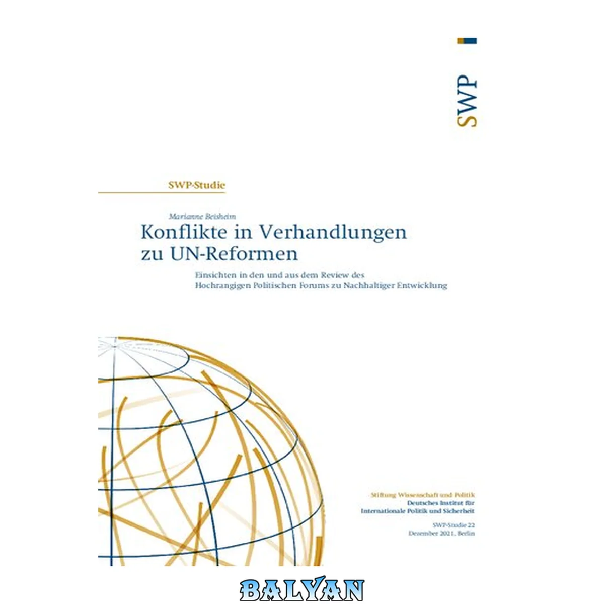 جلد کتاب Konflikte in Verhandlungen zu UN-Reformen : Einsichten in den und aus dem Review des Hochrangigen Politischen Forums zu Nachhaltiger Entwicklung