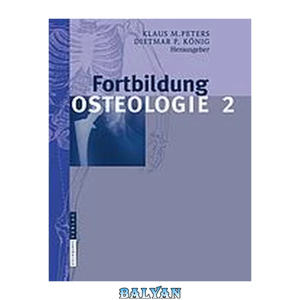 Fortbildung Osteologie. 2 : mit 17 Tabellen