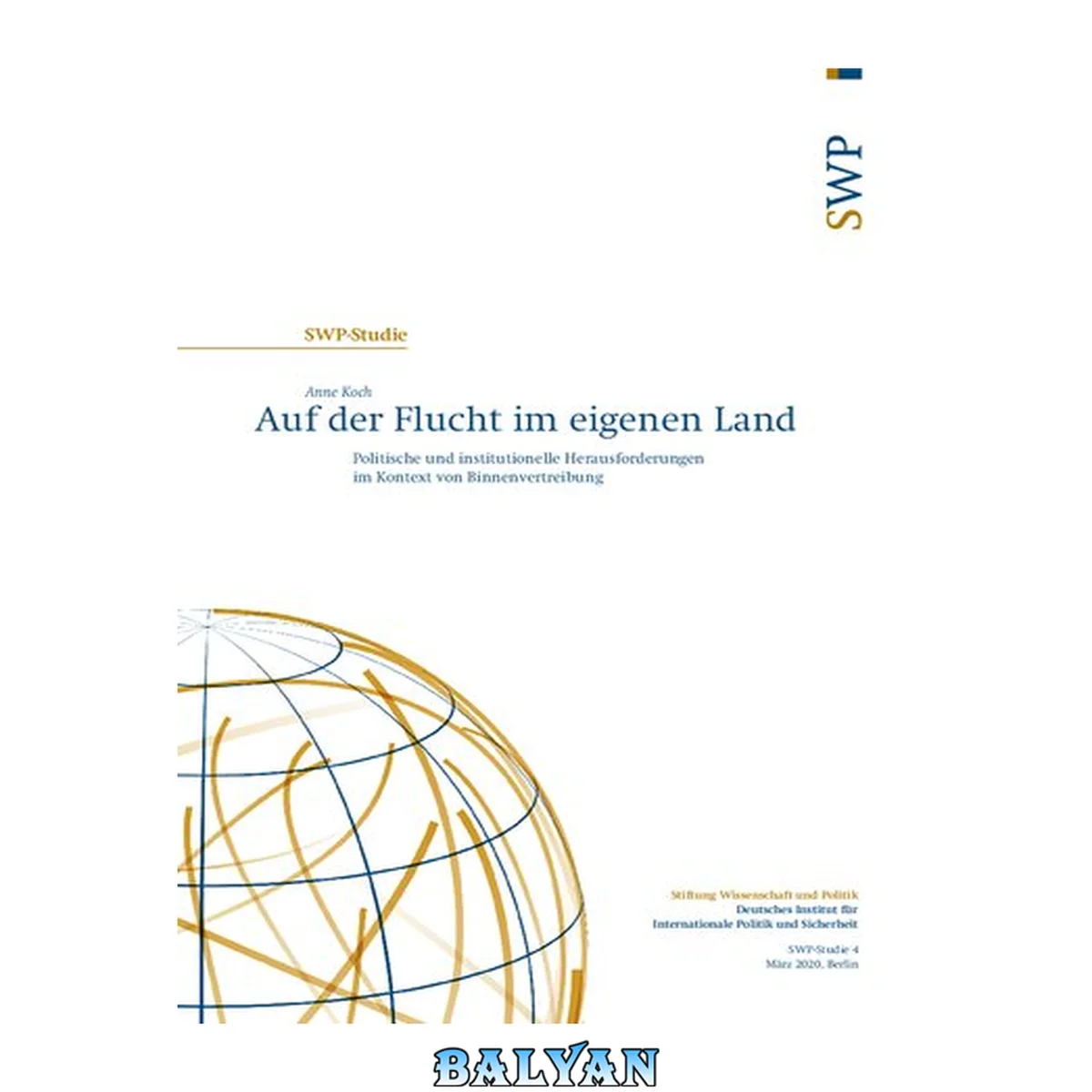 جلد کتاب Auf der Flucht im eigenen Land : Politische und institutionelle Herausforderungen im Kontext von Binnenvertreibung