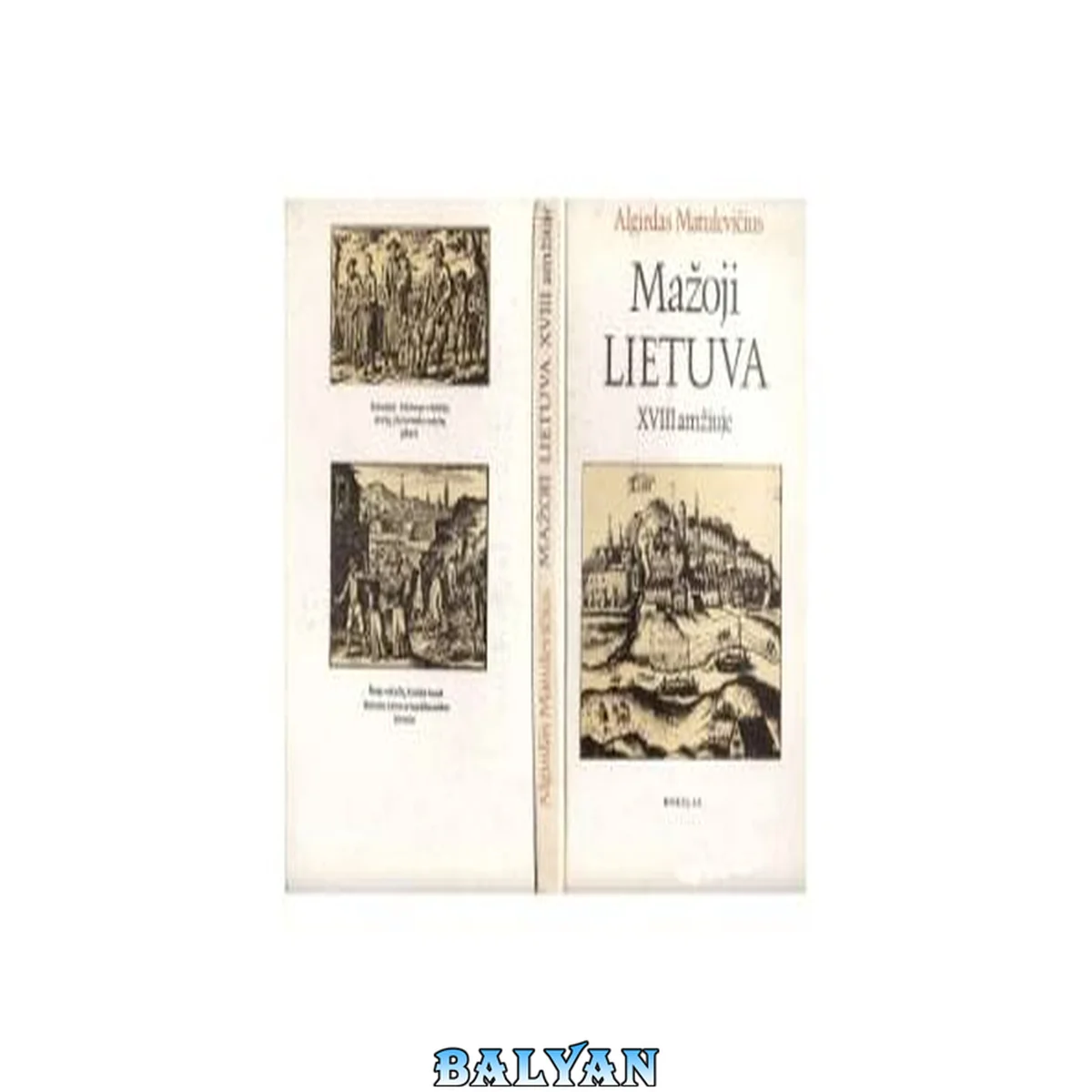 جلد کتاب Mažoji Lietuva XVIII amžiuje: lietuvių tautinė padėtis