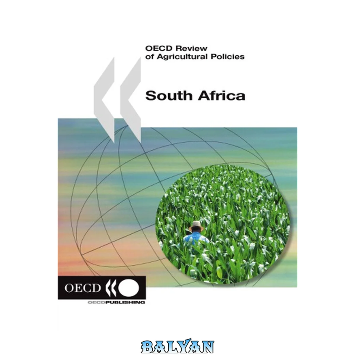 جلد کتاب Oecd Review of Agricultural Policies: South Africa (OECD Reviews of Agricultural Policies)