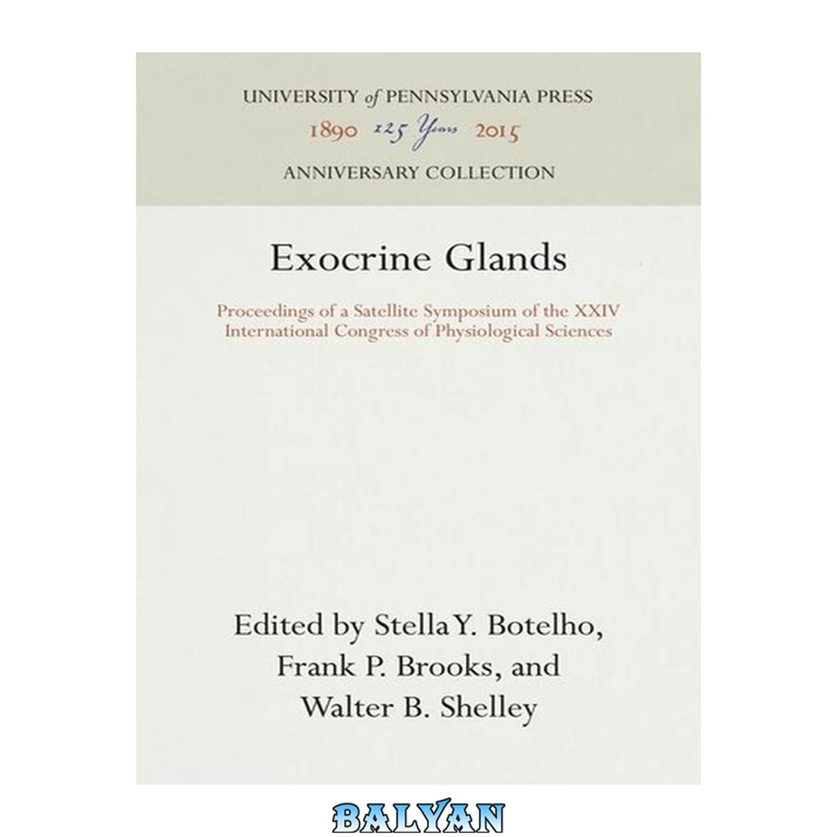 جلد کتاب Exocrine Glands : Proceedings of a Satellite Symposium of the XXIV International Congress of Physiological Sciences