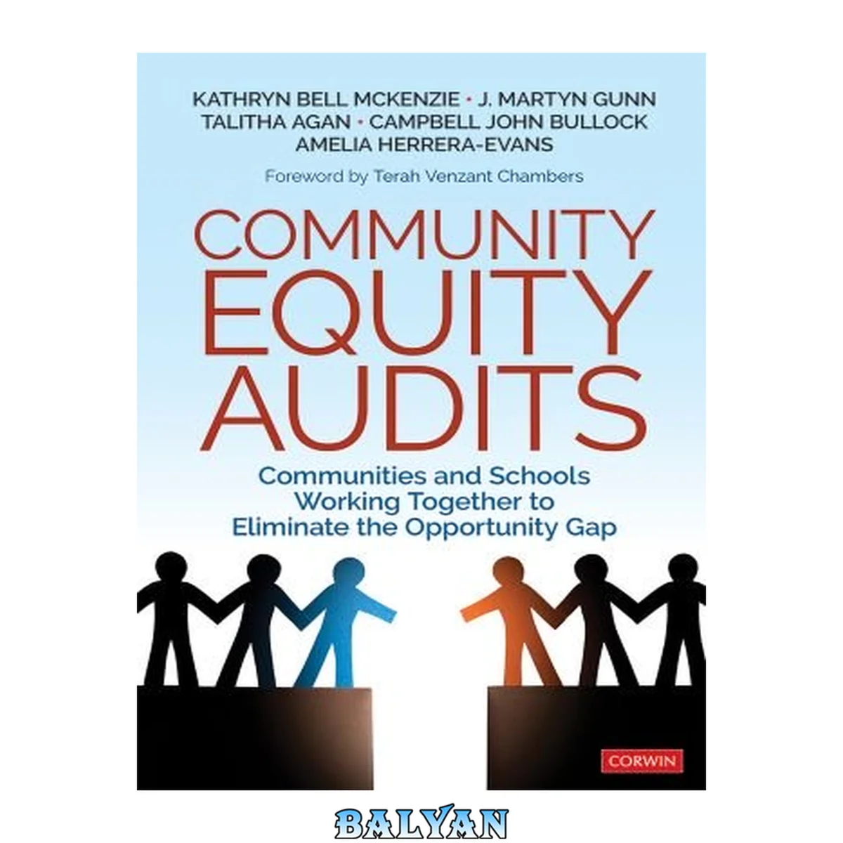 جلد کتاب Community equity audits : communities and schools working together to eliminate the opportunity gap