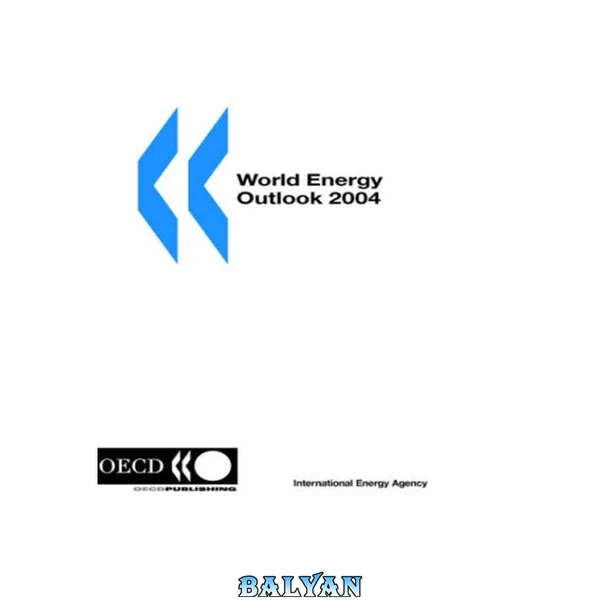 World Energy Outlook 2004 (World Energy Outlook)